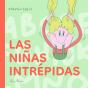 Niñas Intrepidas,Las - Preview