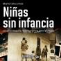 Niñas Sin Infancia - Preview