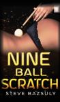 Nine Ball Scratch - Preview