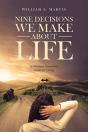 Nine Decisions We Make About Life - Preview
