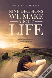 Capa do artigo Nine Decisions We Make About Life