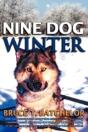 Nine Dog Winter - Preview