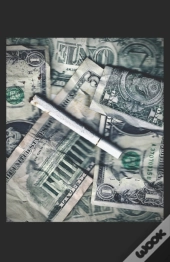 Nine Dollars & A Wet Cigarette