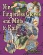 Nine Fingerless Gloves And Mitten Patterns To Knit - Preview
