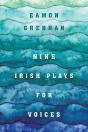 Nine Irish Plays For Voices - Preview