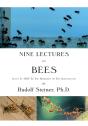 Nine Lectures On Bees: Given In 1923 To - Preview