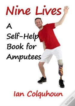 Capa do artigo Nine Lives: A Self-Help Book For Amputees