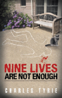 Nine Lives Are Not Enough - Preview
