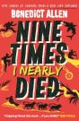 Nine Times I Nearly Died - Preview