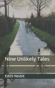 Nine Unlikely Tales