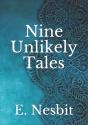 Nine Unlikely Tales - Preview