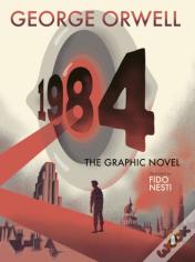 Nineteen Eighty-Four: The Graphic Novel