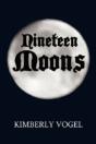 Nineteen Moons - Preview