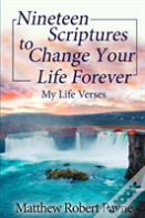 Nineteen Scriptures To Change Your Life Forever