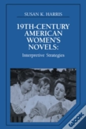 Nineteenth-Century American Women'S Novels