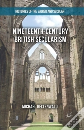 Nineteenth-Century British Secularism