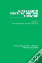 Nineteenth Century British Theatre