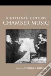 Nineteenth-Century Chamber Music