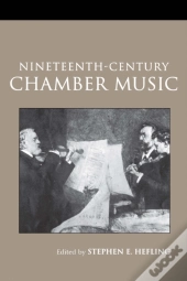 Nineteenth-Century Chamber Music