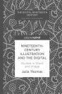 Nineteenth-Century Illustration And The Digital - Preview