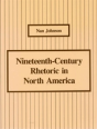 Nineteenth-Century Rhetoric In North America - Preview