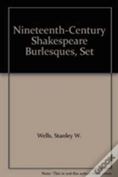 Nineteenth-Century Shakespeare Burlesques, Set