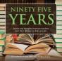 Ninety Five Years - Preview