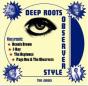 Niney the Observer Presents: Deep Roots Observer Style - CD - Preview