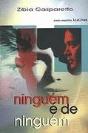 Ninguém é de Ninguém - Preview
