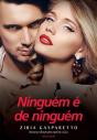 Ninguém É De Ninguém - Preview