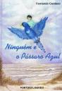Ninguém e o Pássaro Azul - Preview