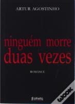 Ninguém morre duas vezes