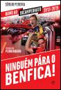Ninguém Pára o Benfica! - Preview