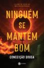 Ninguém se mantém bom - Preview