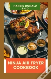 Ninja Air Fryer Cookbook