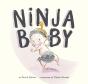 Ninja Baby - Preview