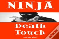 Ninja Death Touch