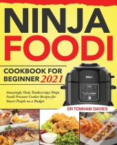 Ninja Foodi Cookbook For Beginner 2021