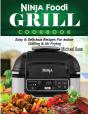 Ninja Foodi Grill Cookbook: Easy  Amp  D - Preview