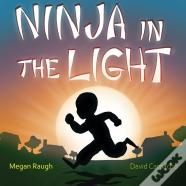 Ninja In The Light
