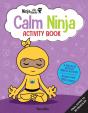 Ninja Life Hacks: Calm Ninja Activity Book - Preview