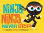 Ninja, Ninja, Never Stop! - Preview