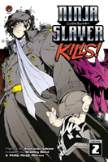 Ninja Slayer Kills Vol. 2