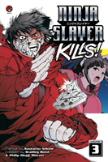 Ninja Slayer Kills Vol. 3