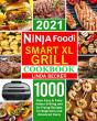 Ninja Smart Xl Grill Cookbook 2021 - Preview