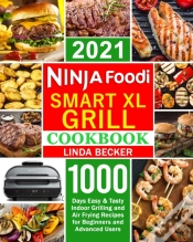 Capa do artigo Ninja Smart Xl Grill Cookbook 2021