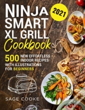 Ninja Smart Xl Grill Cookbook