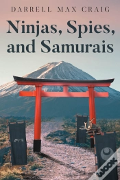 Capa do artigo Ninjas, Spies, And Samurais