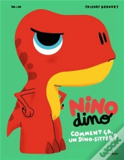 Capa do artigo Nino Dino : Comment Ça, Un Dinositteur ?