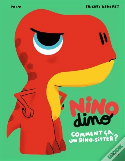 Capa do artigo Nino Dino : Comment Ça, Un Dinositteur ?